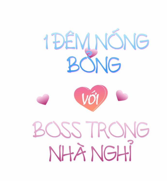 1 Đêm Nóng Bỏng Với Boss Ở Nhà Nghỉ 1 trang 1