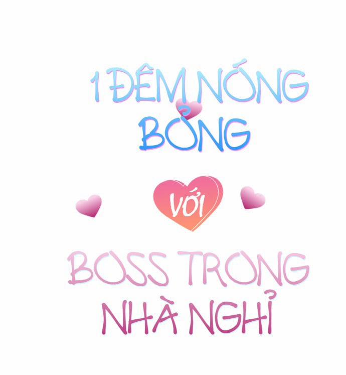 1 Đêm Nóng Bỏng Với Boss Ở Nhà Nghỉ 2 trang 1