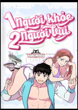 Đọc truyện tranh 1 Người Khỏe 2 Người Vui