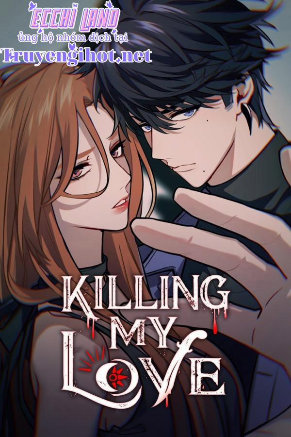 [16+] Killing My Love 34.1 trang 0