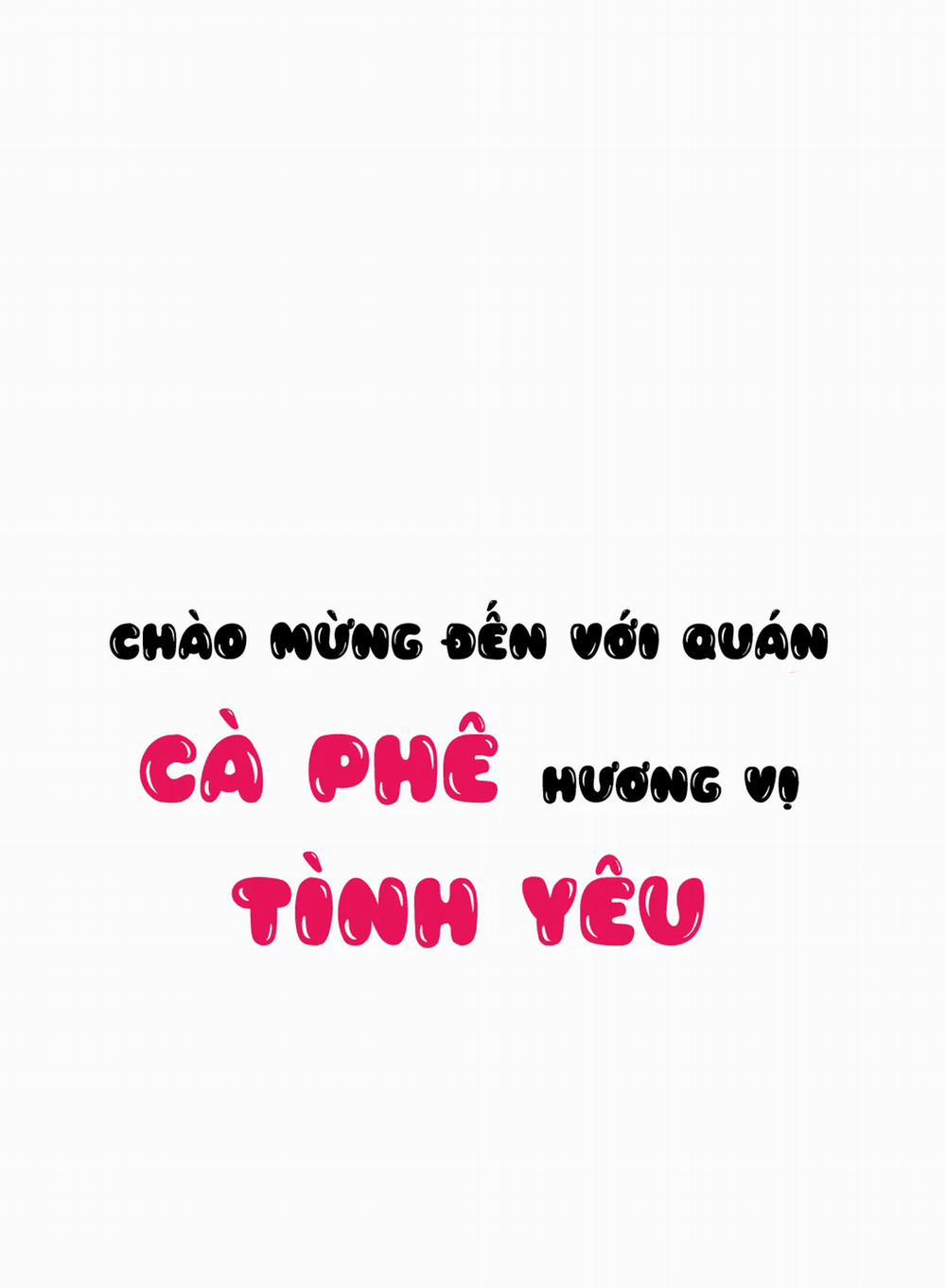 (18+) Chào Mừng Tới Quán Cafe Tình Yêu 1 trang 65