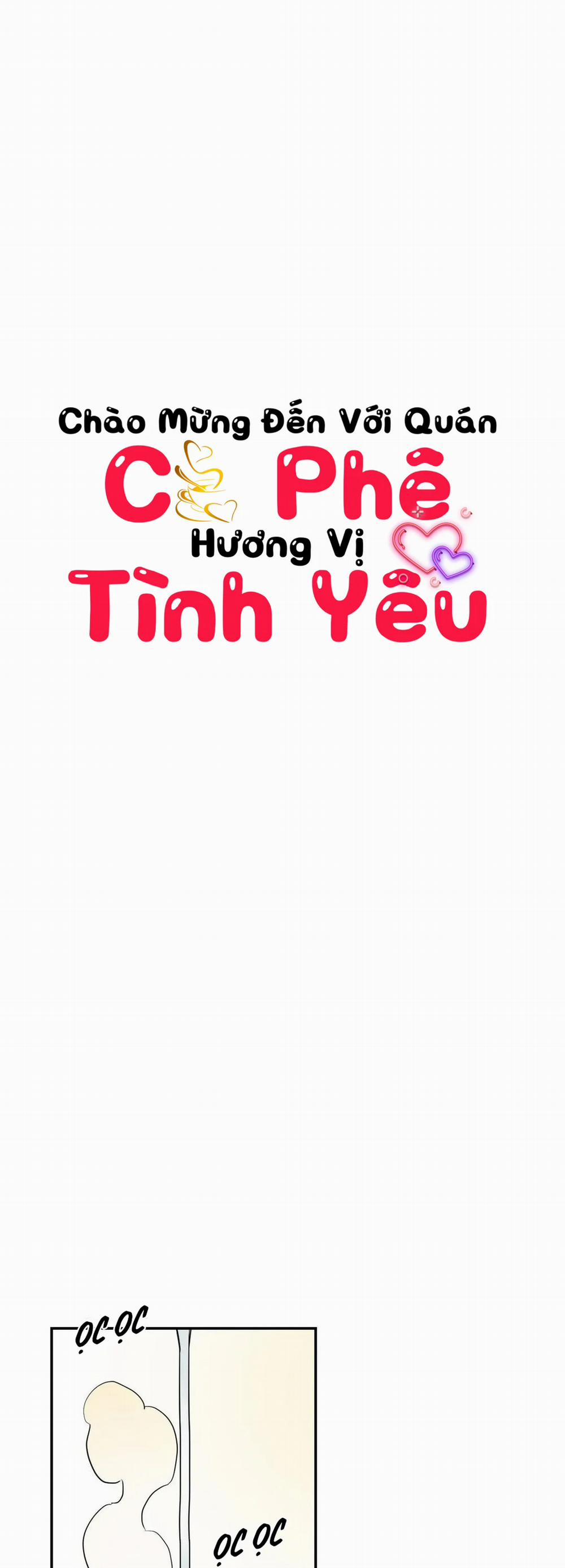 (18+) Chào Mừng Tới Quán Cafe Tình Yêu 24 trang 1