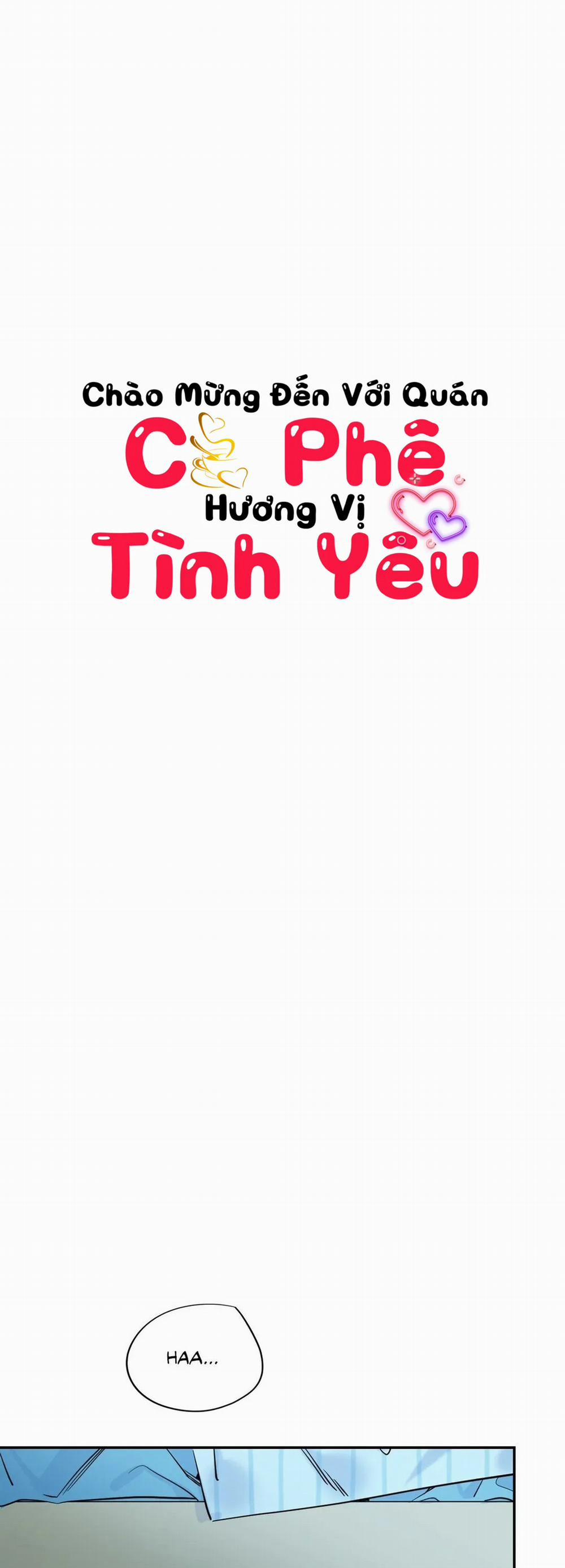 (18+) Chào Mừng Tới Quán Cafe Tình Yêu 25 trang 0