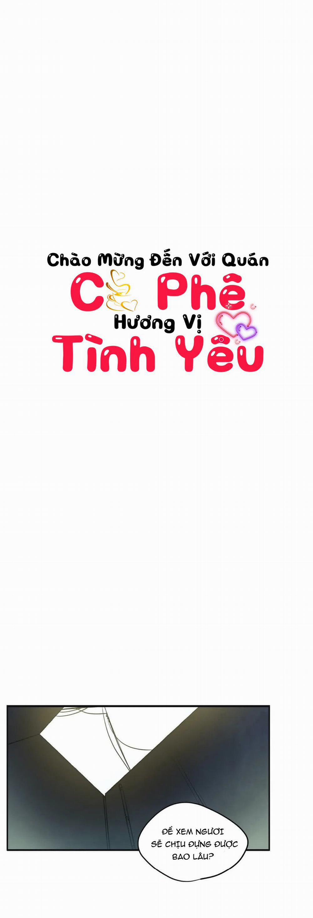 (18+) Chào Mừng Tới Quán Cafe Tình Yêu 41.1 trang 1