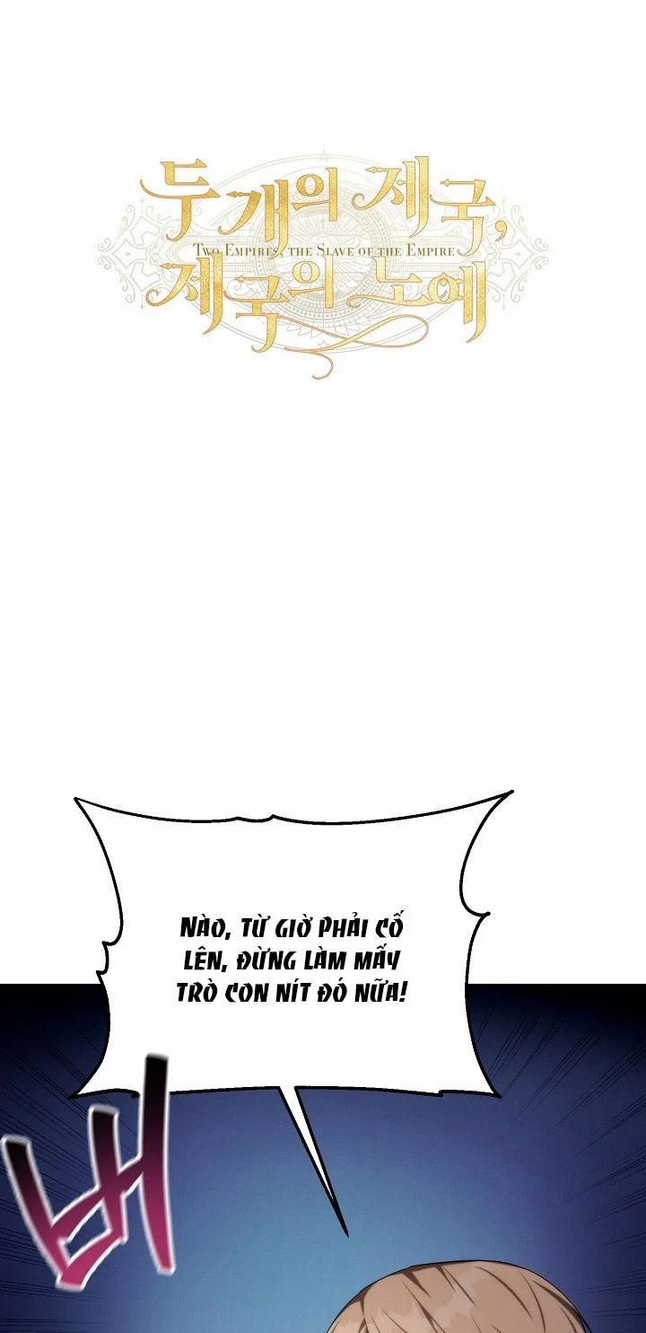 [18+] Hai Đế Chế, Nô Lệ Của Đế Chế 15.1 trang 2