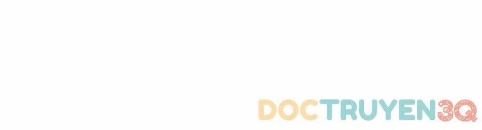 [18+] Hãy Cầu Xin Tôi Đi 46.2 trang 34