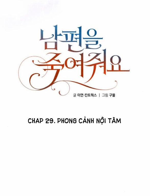 [18+] Hãy Giết Chồng Tôi Đi 29.2 trang 3