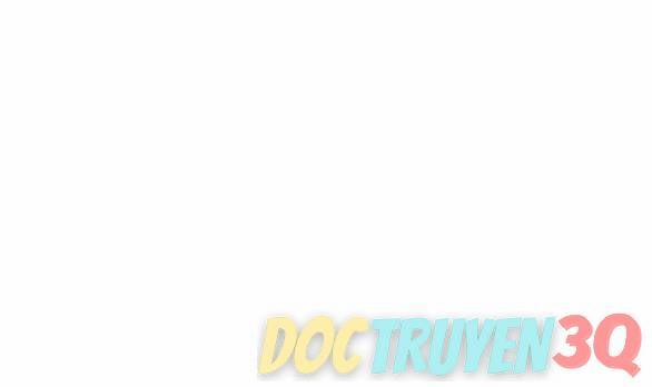 [18+] Hôn Nhân Bị Đánh Cắp 42.2 trang 41