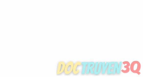 [18+] Hôn Nhân Bị Đánh Cắp 42.2 trang 58