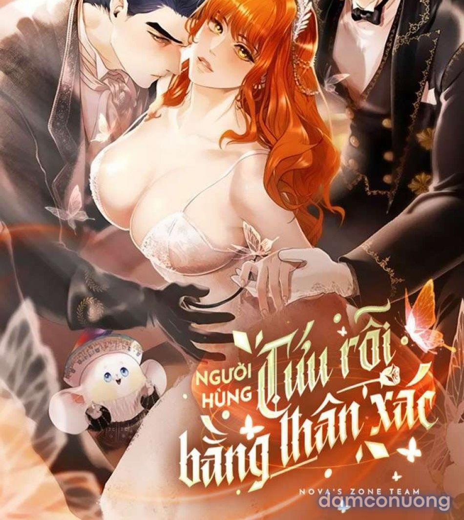 [18+] Người Hùng Cứu Rỗi Bằng Thân Xác 34 trang 0