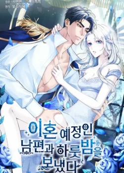 Đọc truyện tranh [18+] Qua Đêm Với Người Chồng Sắp Ly Hôn