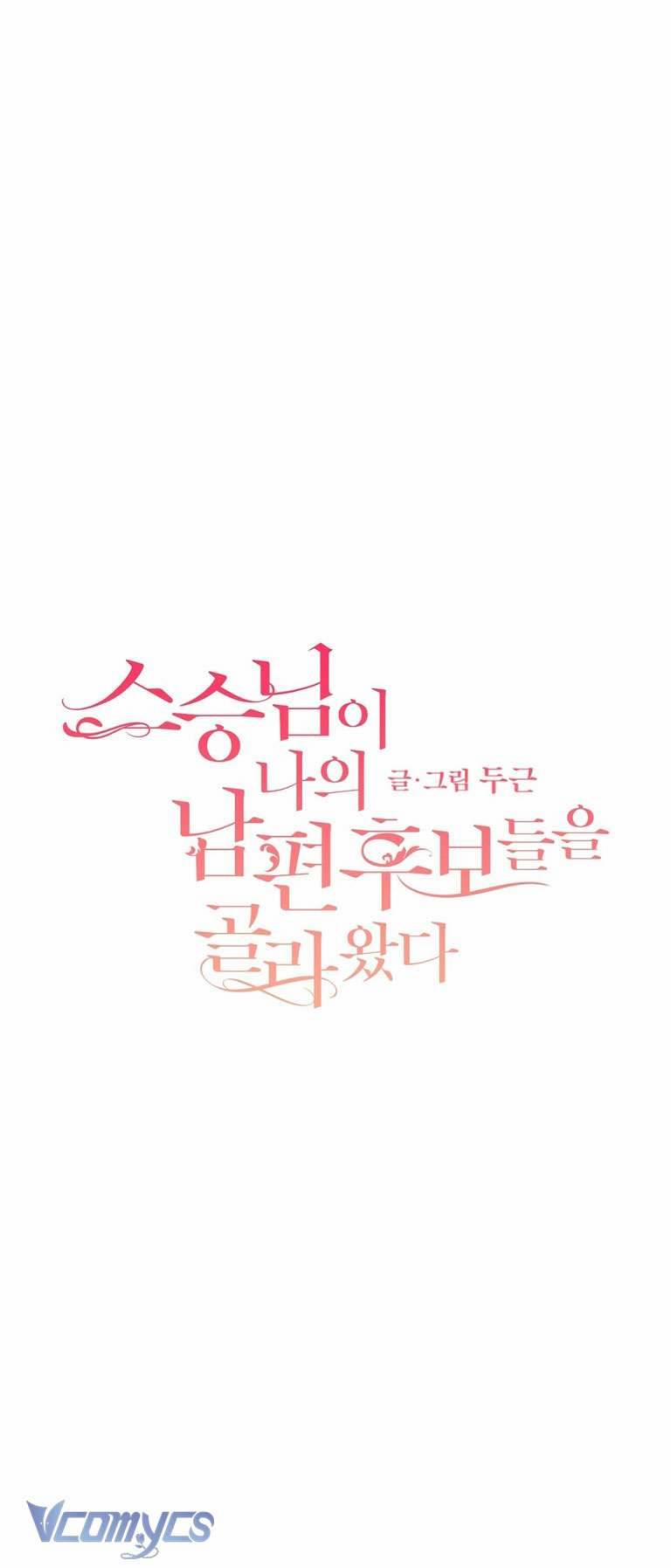 [18+] Sư Phụ Chọn Ứng Cử Viên Làm Chồng Cho Tôi 20 trang 3