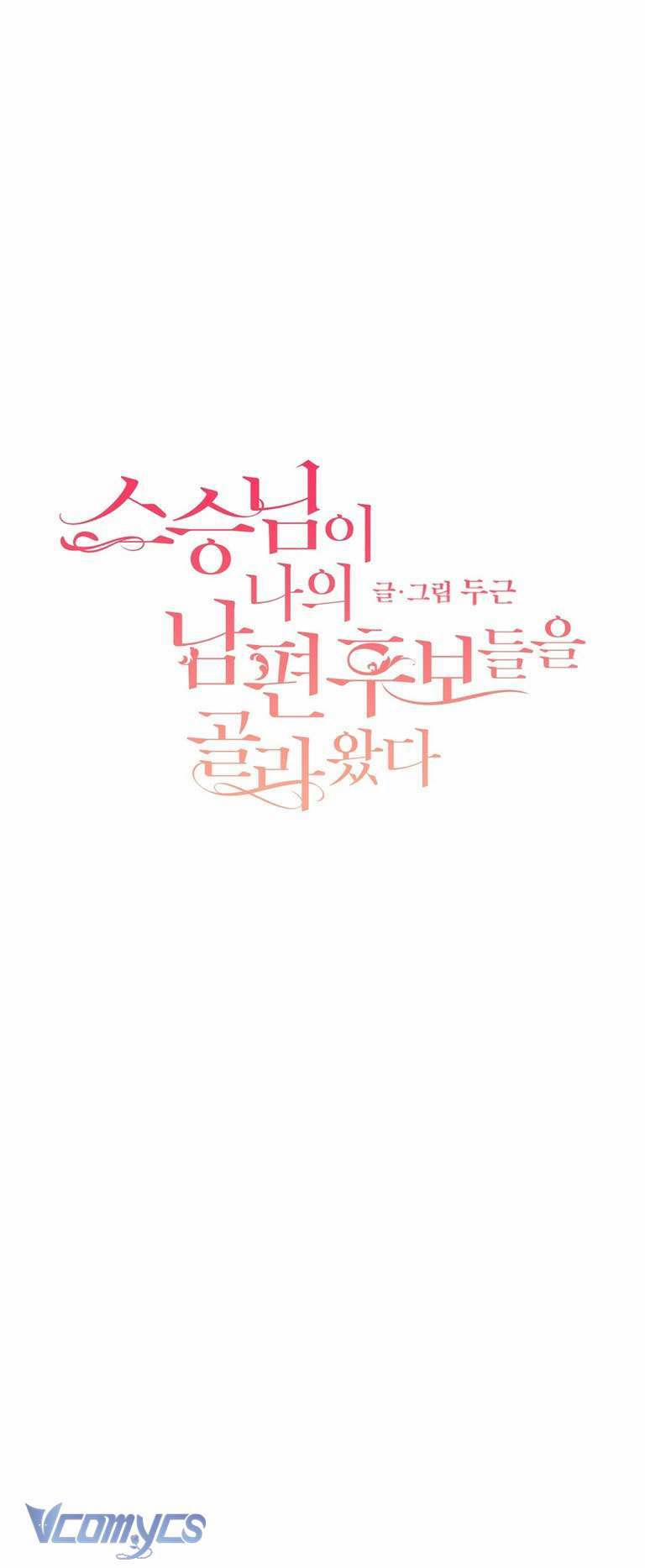 [18+] Sư Phụ Chọn Ứng Cử Viên Làm Chồng Cho Tôi 37 trang 1