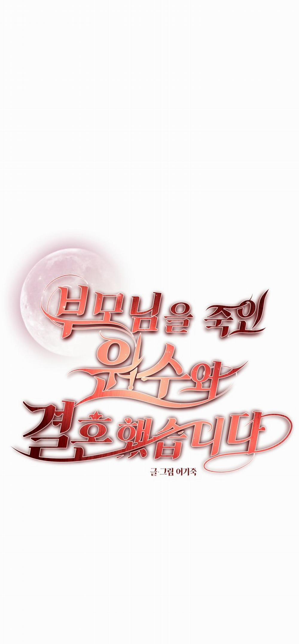 [18+] Tôi Đã Kết Hôn Với Kẻ Thù Giết Cha Mẹ 32.1 trang 11