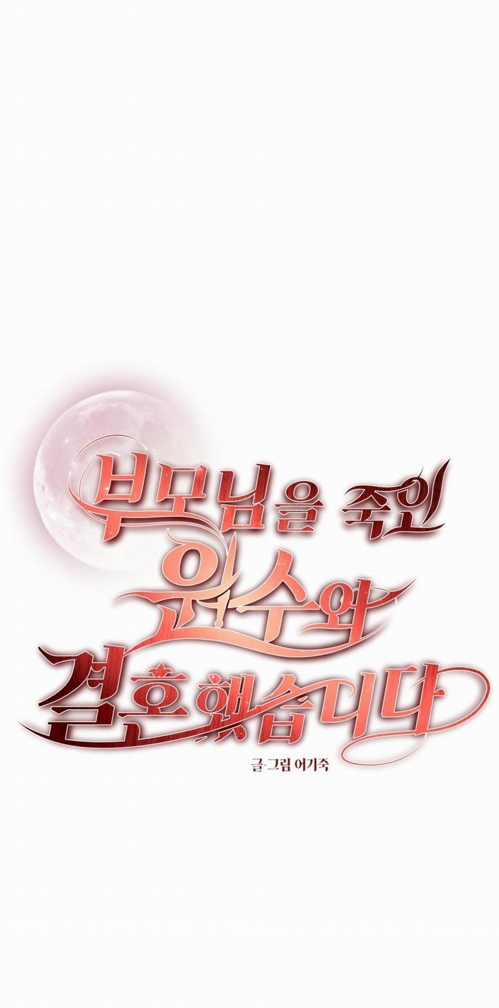 [18+] Tôi Đã Kết Hôn Với Kẻ Thù Giết Cha Mẹ 33.1 trang 10