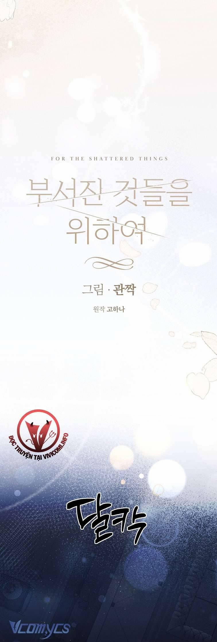 [18+] Vì Những Thứ Đã Tan Vỡ 10 trang 6