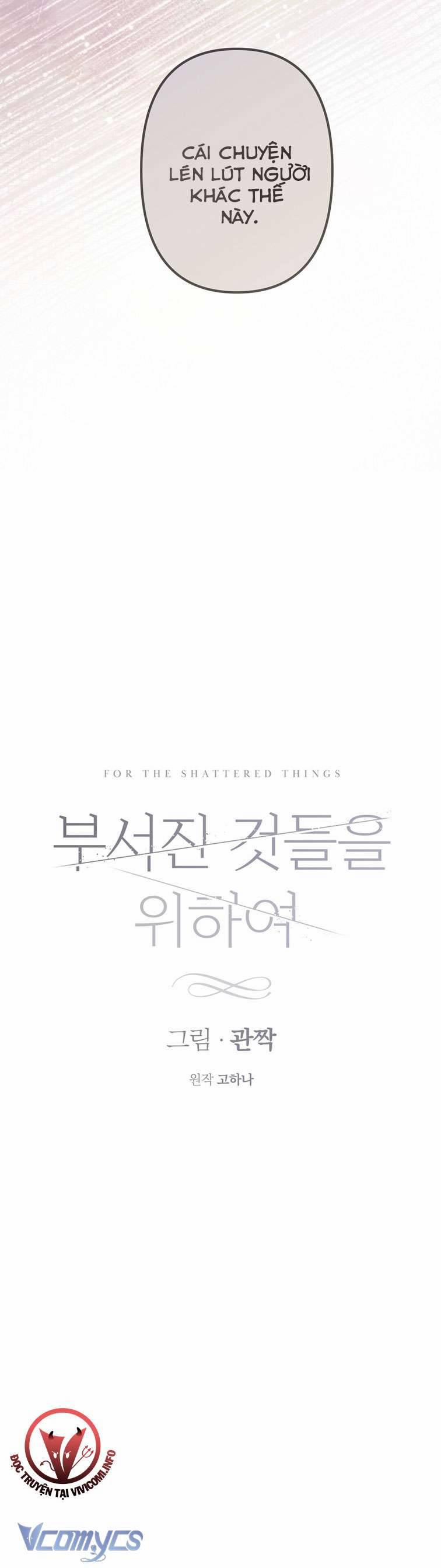 [18+] Vì Những Thứ Đã Tan Vỡ 18 trang 5