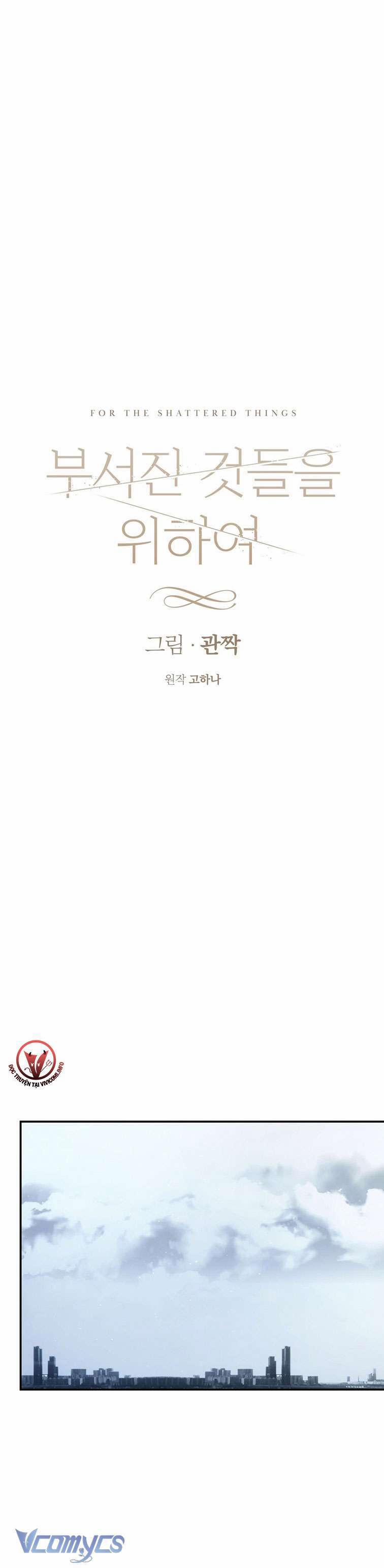 [18+] Vì Những Thứ Đã Tan Vỡ 32 trang 11