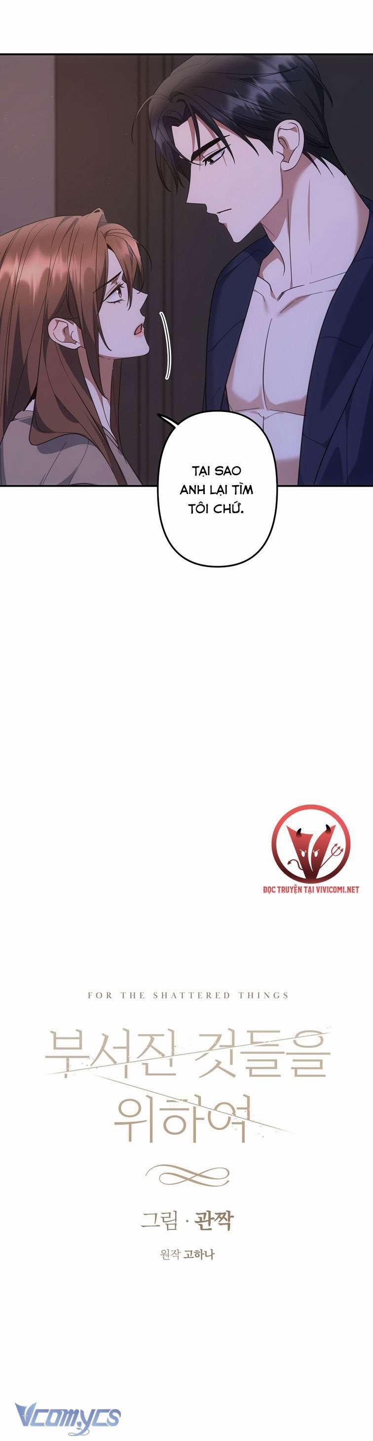 [18+] Vì Những Thứ Đã Tan Vỡ 44 trang 18