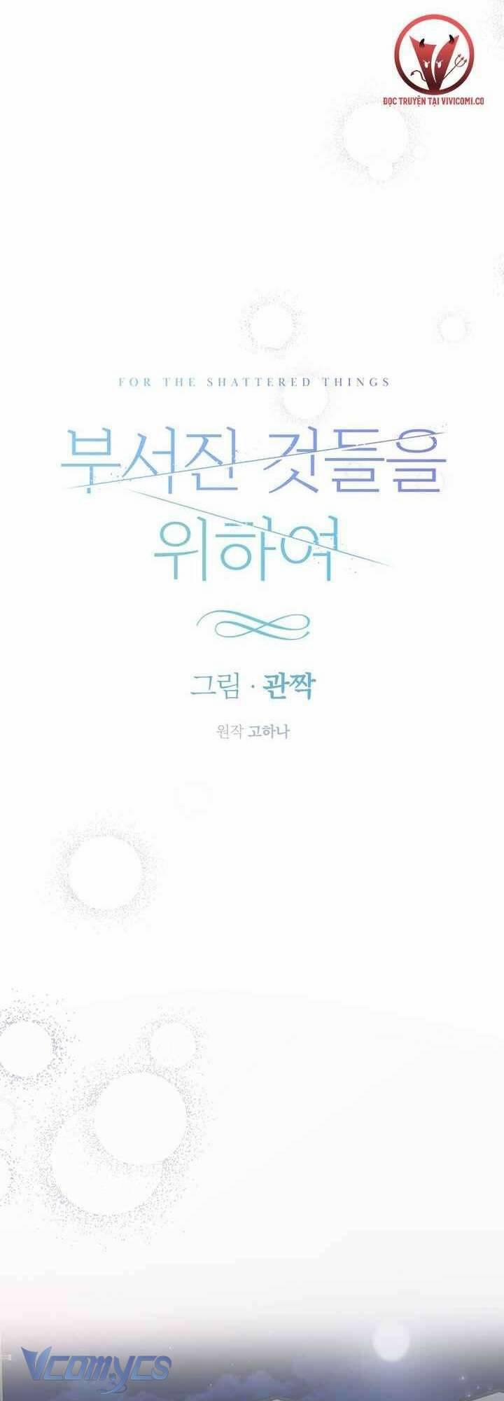 [18+] Vì Những Thứ Đã Tan Vỡ 51 trang 15