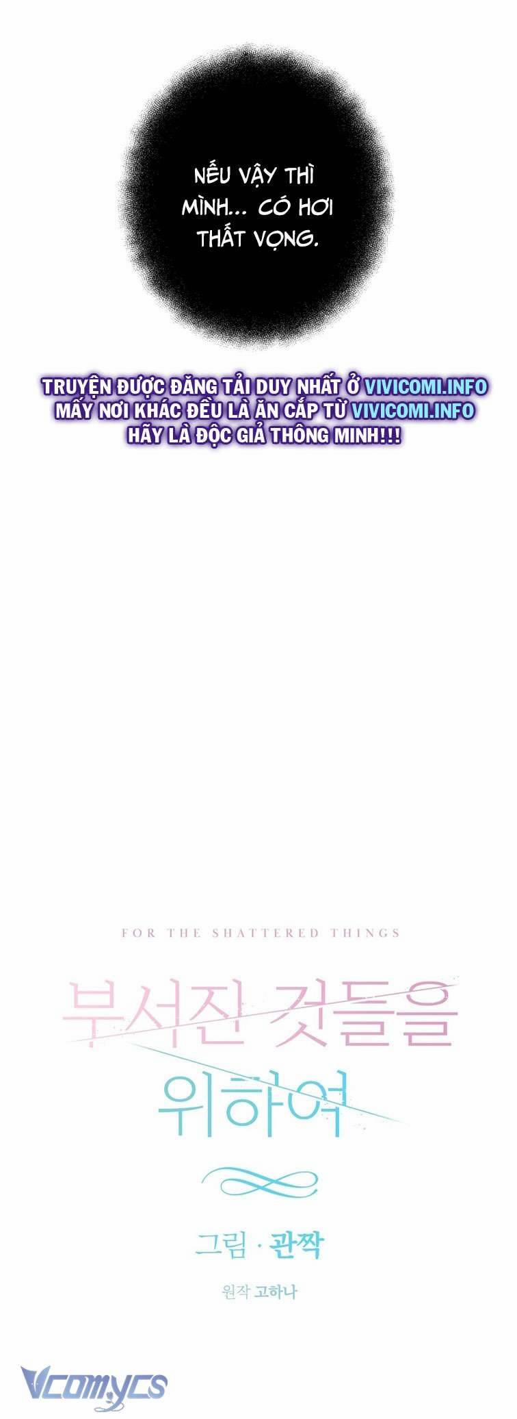 [18+] Vì Những Thứ Đã Tan Vỡ 6 trang 10