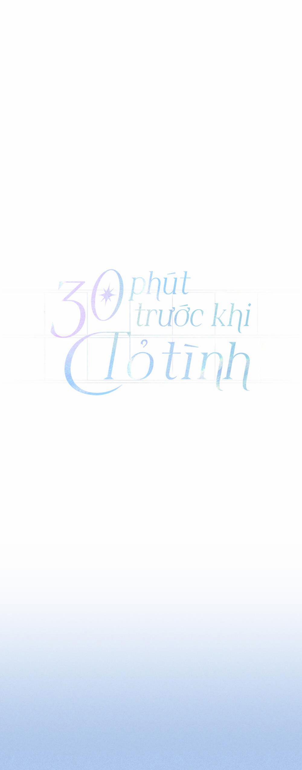 30 PHÚT TRƯỚC KHI TỎ TÌNH 20 trang 25