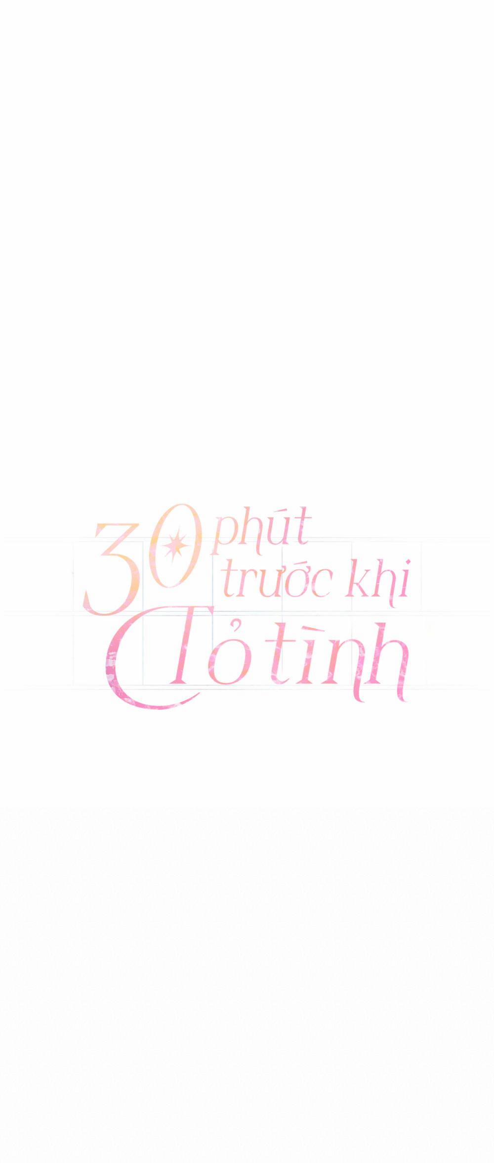 30 PHÚT TRƯỚC KHI TỎ TÌNH 6 trang 8