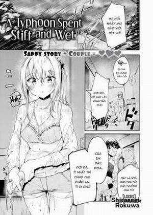 Đọc truyện tranh A Typhoon Spent Stiff and Wet