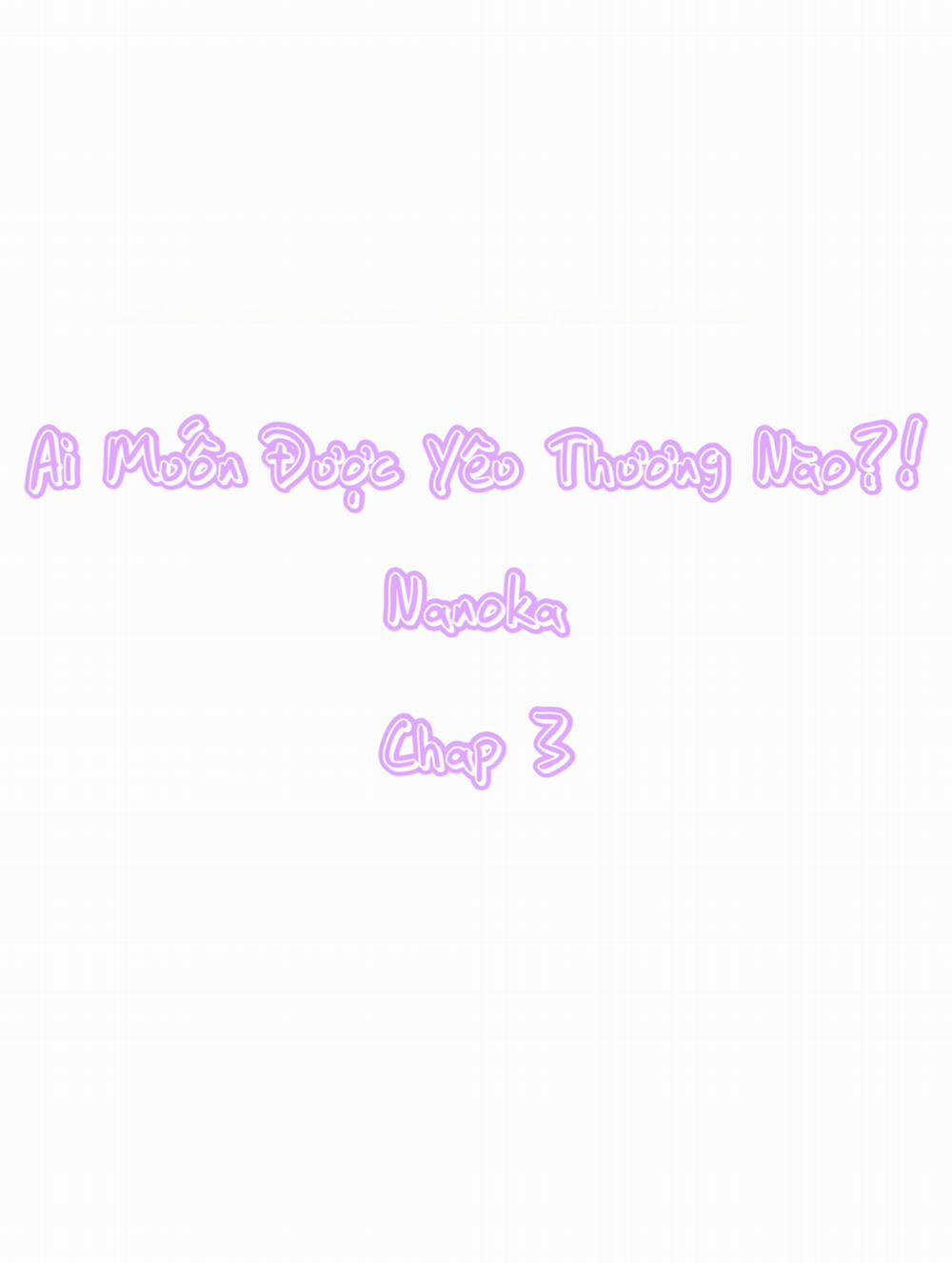 Ai Muốn Được Yêu Thương Nào 3.1 trang 0