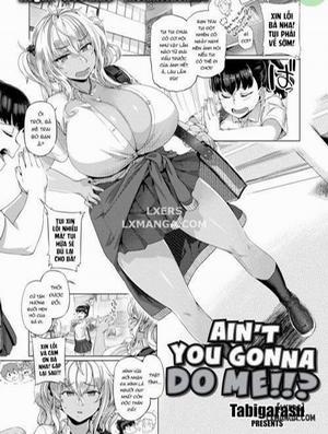 Đọc truyện tranh Ain't You Gonna Do Me!