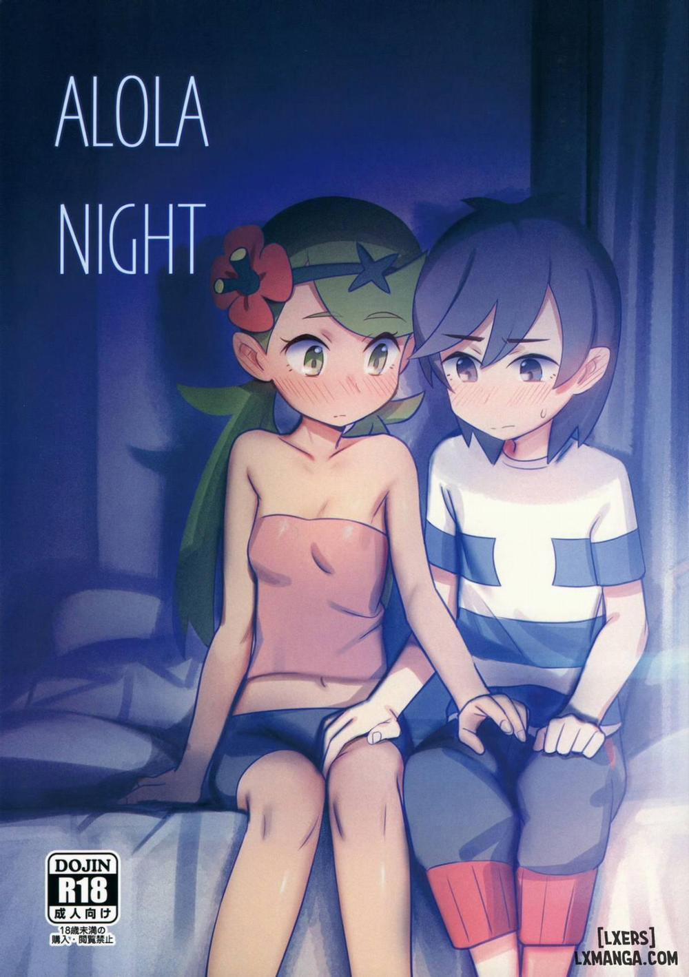ALOLA NIGHT Oneshot trang 0