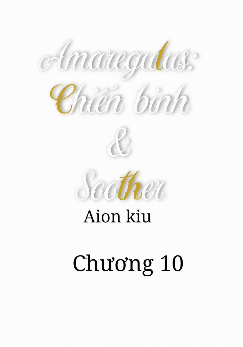 Amaregulus: Chiến Binh & Soother 10 trang 0