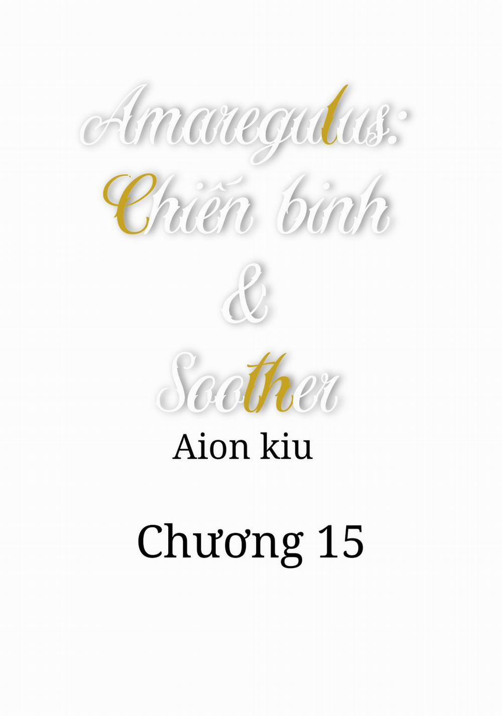 Amaregulus: Chiến Binh & Soother 15 trang 0