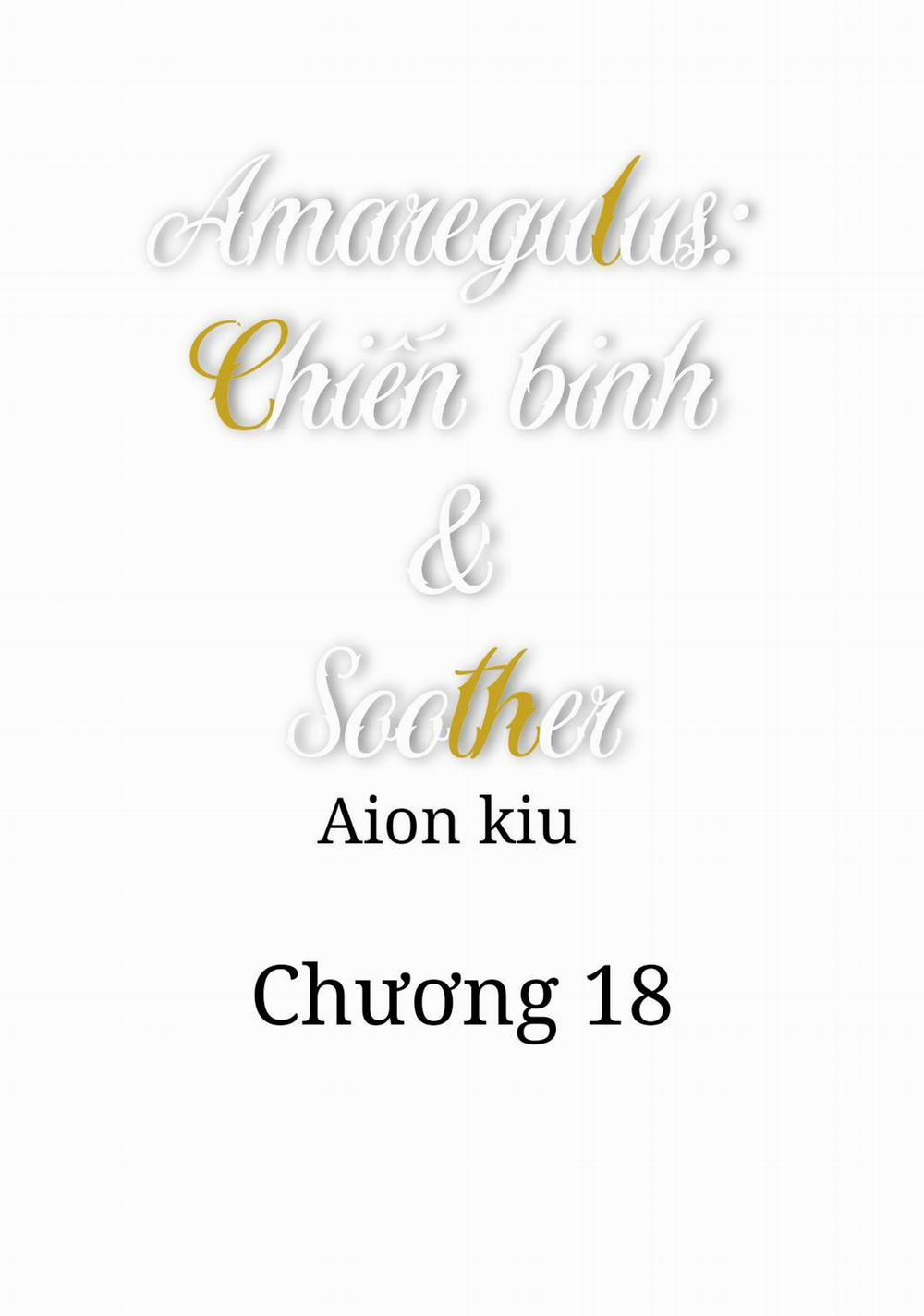 Amaregulus: Chiến Binh & Soother 18 END trang 0