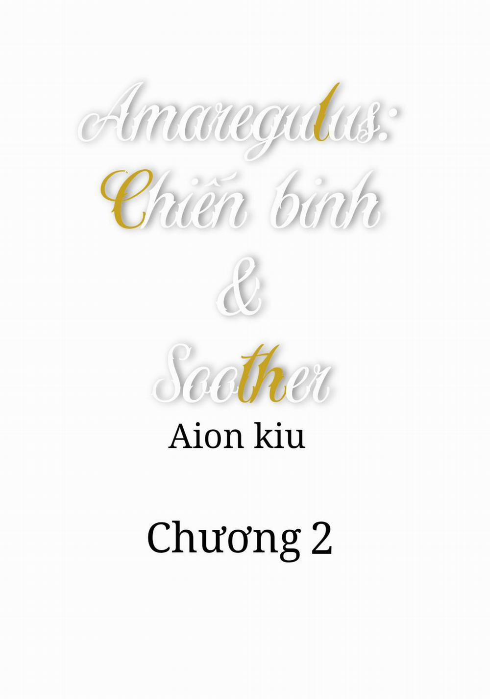 Amaregulus: Chiến Binh & Soother 2 trang 0