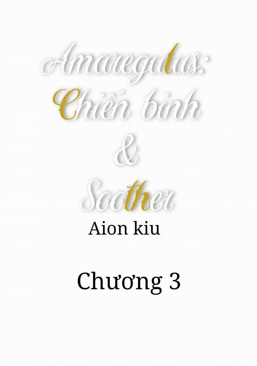 Amaregulus: Chiến Binh & Soother 3 trang 0