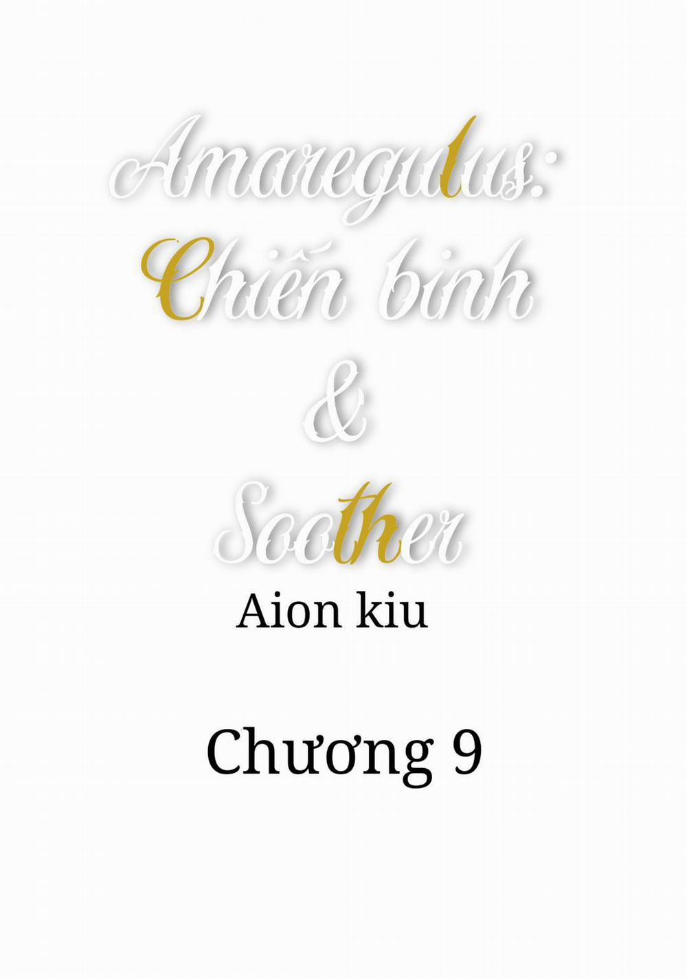 Amaregulus: Chiến Binh & Soother 9 trang 0