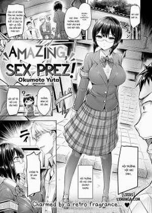 Đọc truyện tranh Amazing, Sex Prez