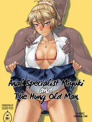 Đọc truyện tranh Anal Specialist Miyuki and The Hung Old Man