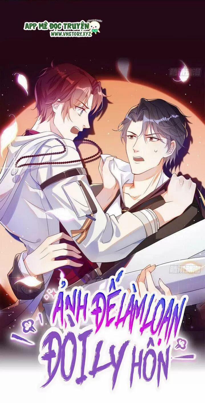 Ảnh Đế Làm Loạn Đòi Ly Hôn 24 trang 0