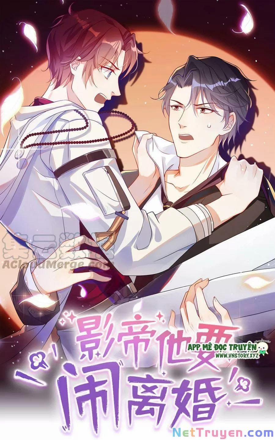 Ảnh Đế Làm Loạn Đòi Ly Hôn 58 trang 0