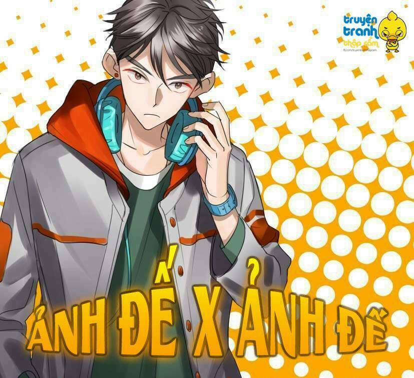 Ảnh Đế X Ảnh Đế 20 trang 0