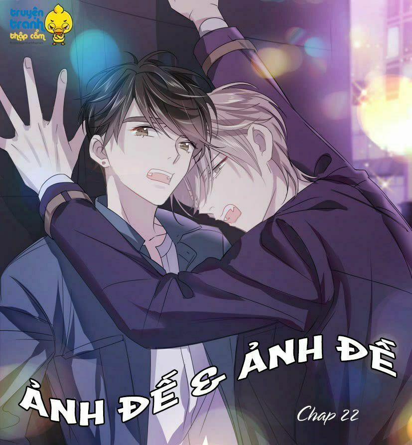 Ảnh Đế X Ảnh Đế 22 trang 0