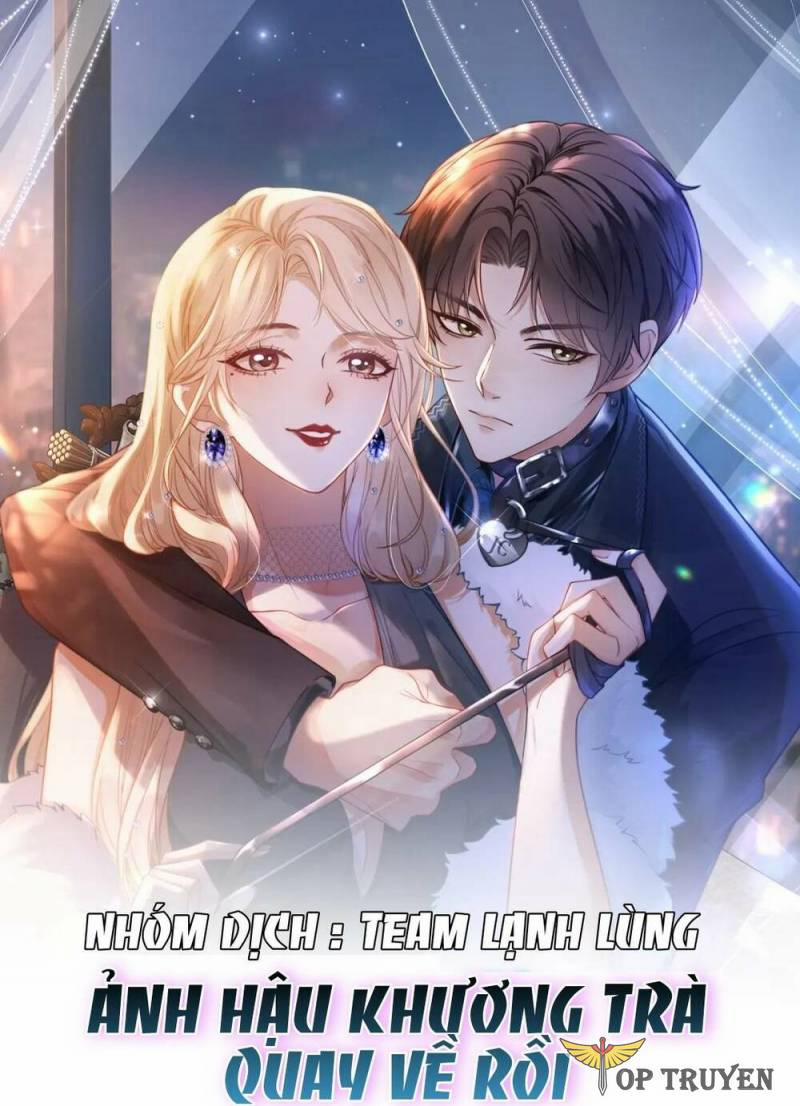 Ảnh Hậu Khương Trà Quay Về Rồi 1 trang 2