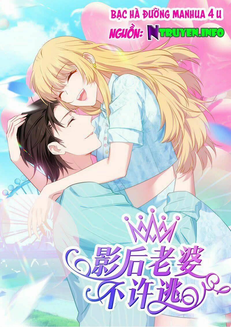 Ảnh Hậu Lão Bà Không Được Chạy 20 trang 0