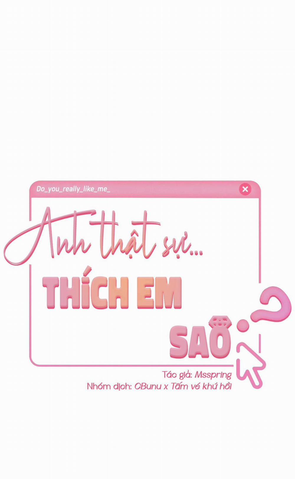 Anh Thật Sự Thích Em Sao 32 trang 1