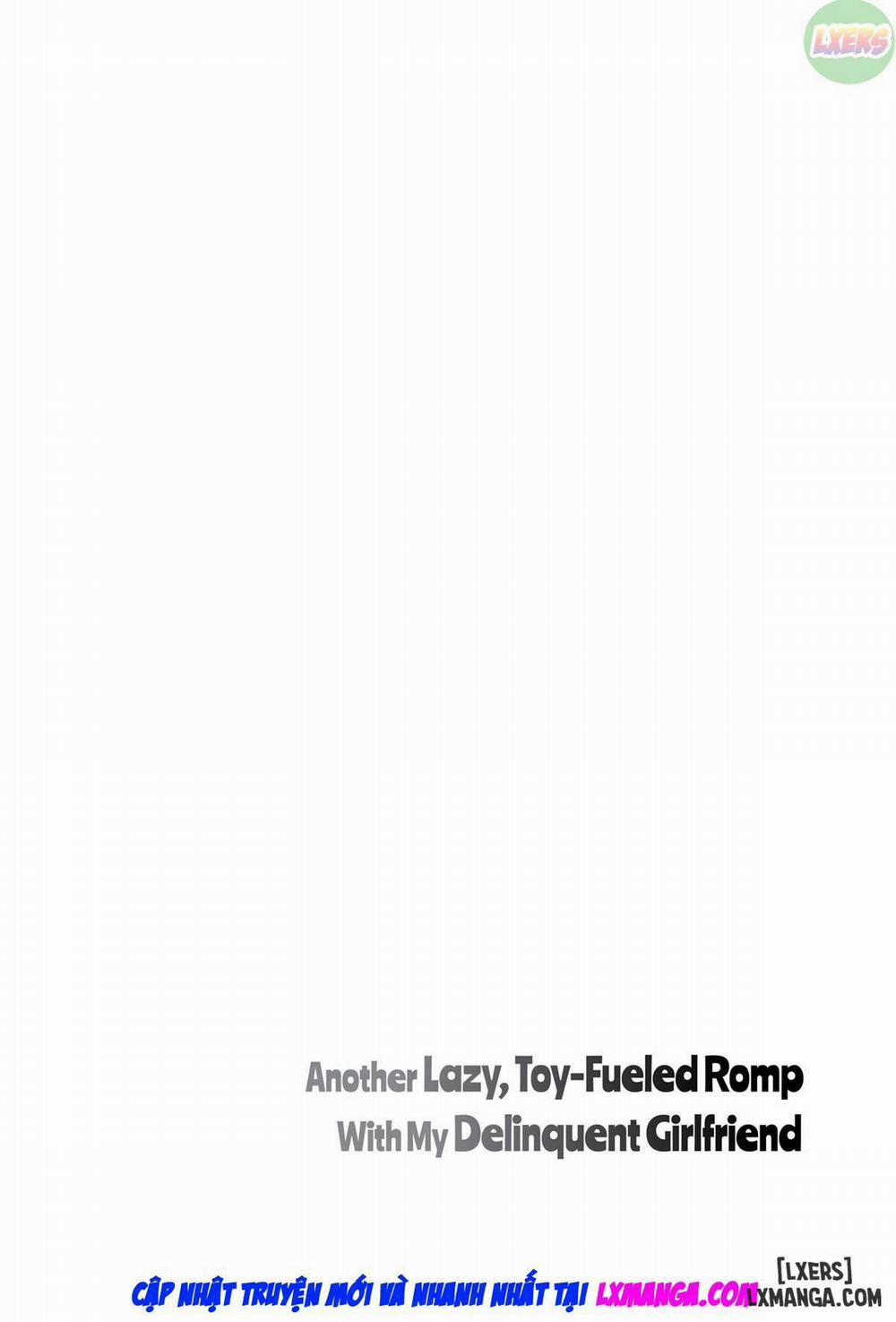 Another Lazy, Toy-Fueled Romp With My Delinquent Girlfriend Oneshot trang 5