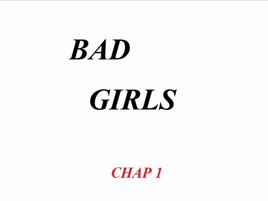 Bad Girlds 1 trang 7