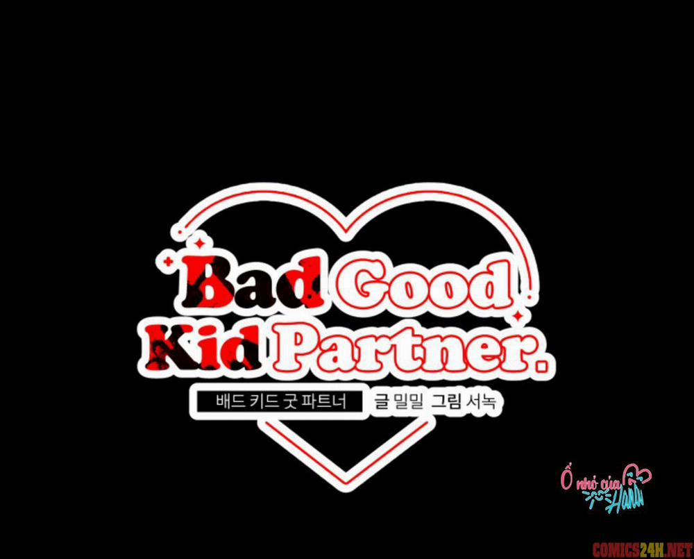 Bad Kid Good Partner 21 trang 10