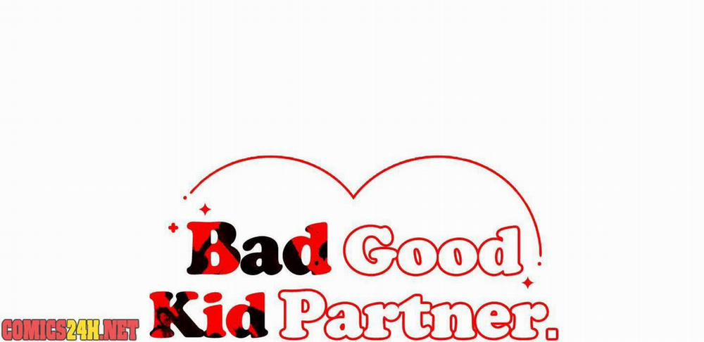 Bad Kid Good Partner 24 trang 24